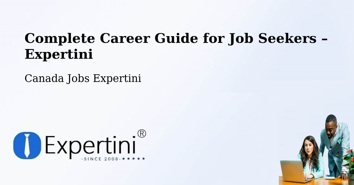 Career Guide for Job Seekers – La Pocatière - La Pocatière, Canada Jobs Expertini